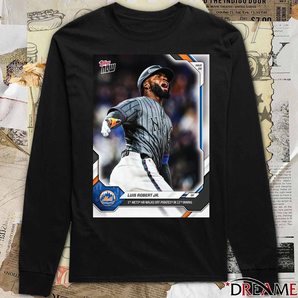 Luis Robert Jr. Of 1st Mets Hr Walks Off Pirates In 11th Inning Poster t-shirt