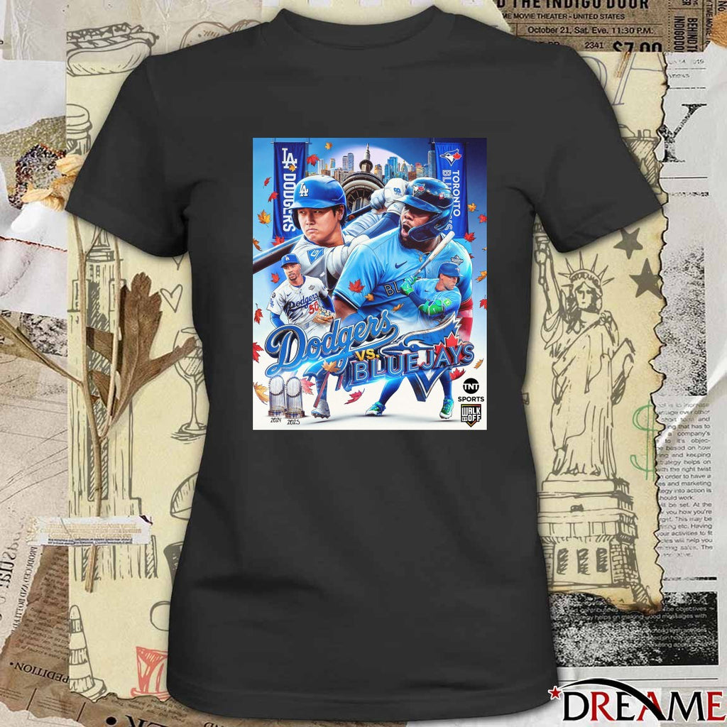 MLB Los Angeles Dodgers vs Toronto Blue Jays TNT Sports U.S. Poster t-shirt