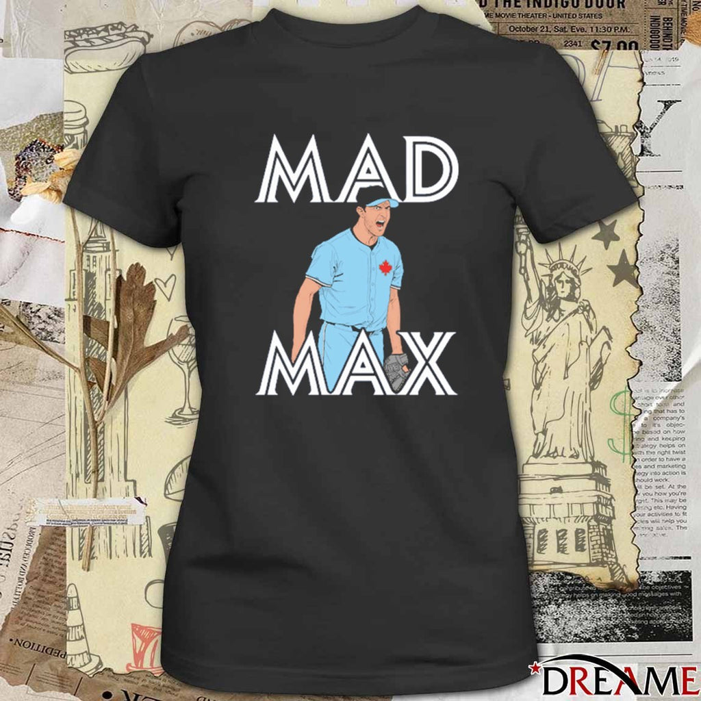 Mad Max Max Scherzer Toronto Blue Jays MLB 2025 t-shirt