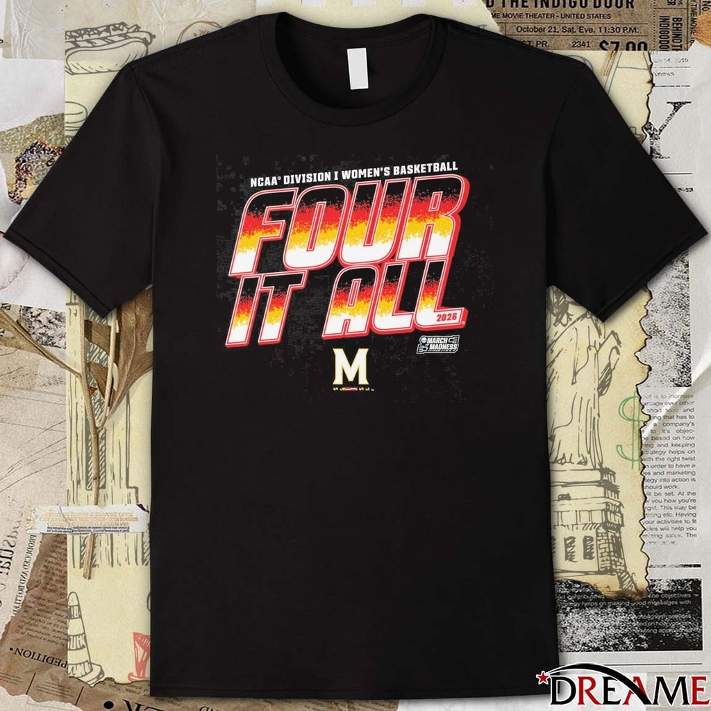 Maryland Terrapins 2026 NCAA Division I Women’s Basketball Four It All March Madness t-shirt