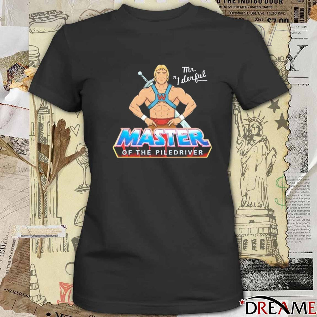 Master Of The Piledriver Mr 1derful t-shirt