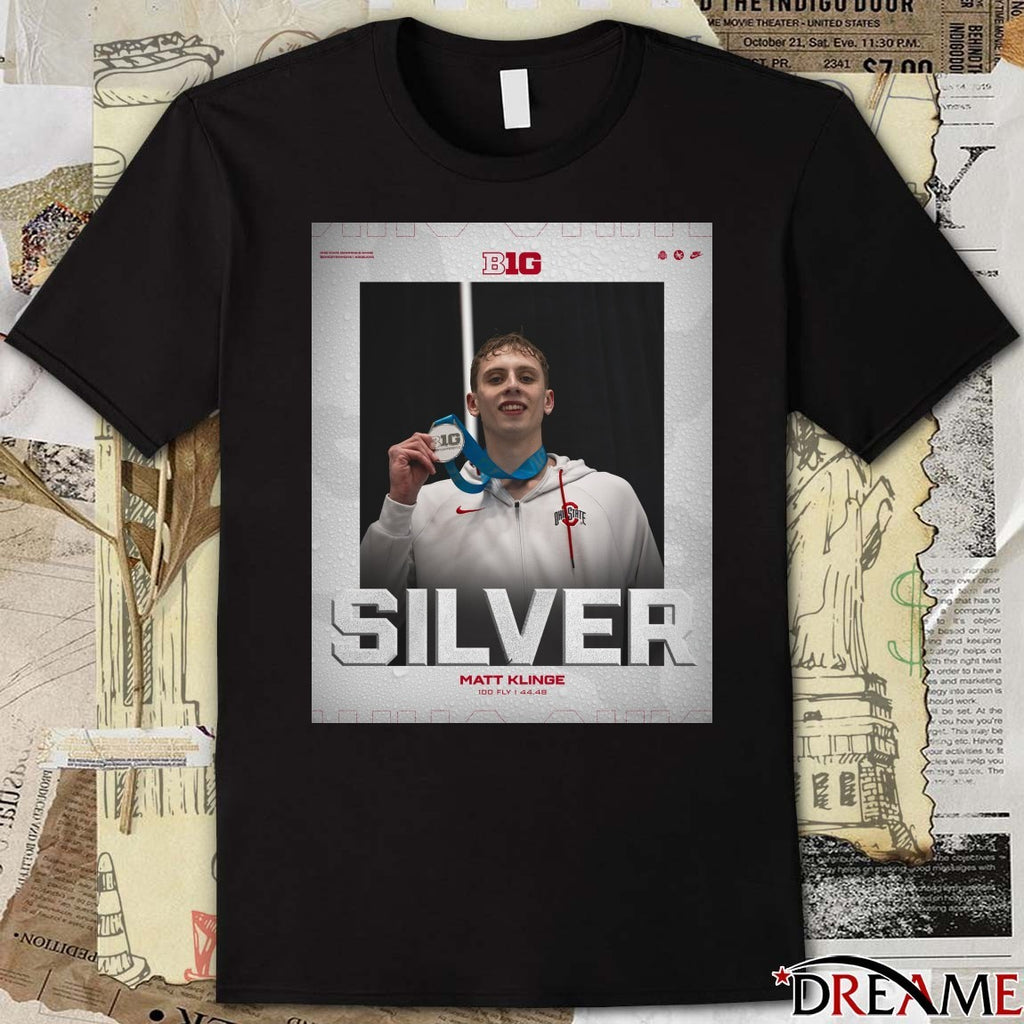 Matt Klinge Silver Medal Ohio State Swimming And Diving 100 Fly Poster t-shirt