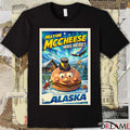 Mayor McCheese McDonaldland Was Here Girdwood, Alyeska Poster t-shirt