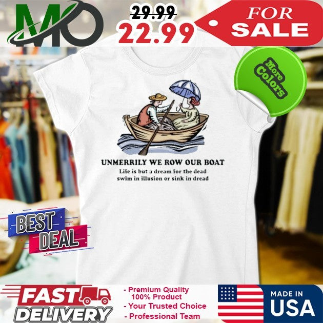 Merrily We Row Your Boat Shirt