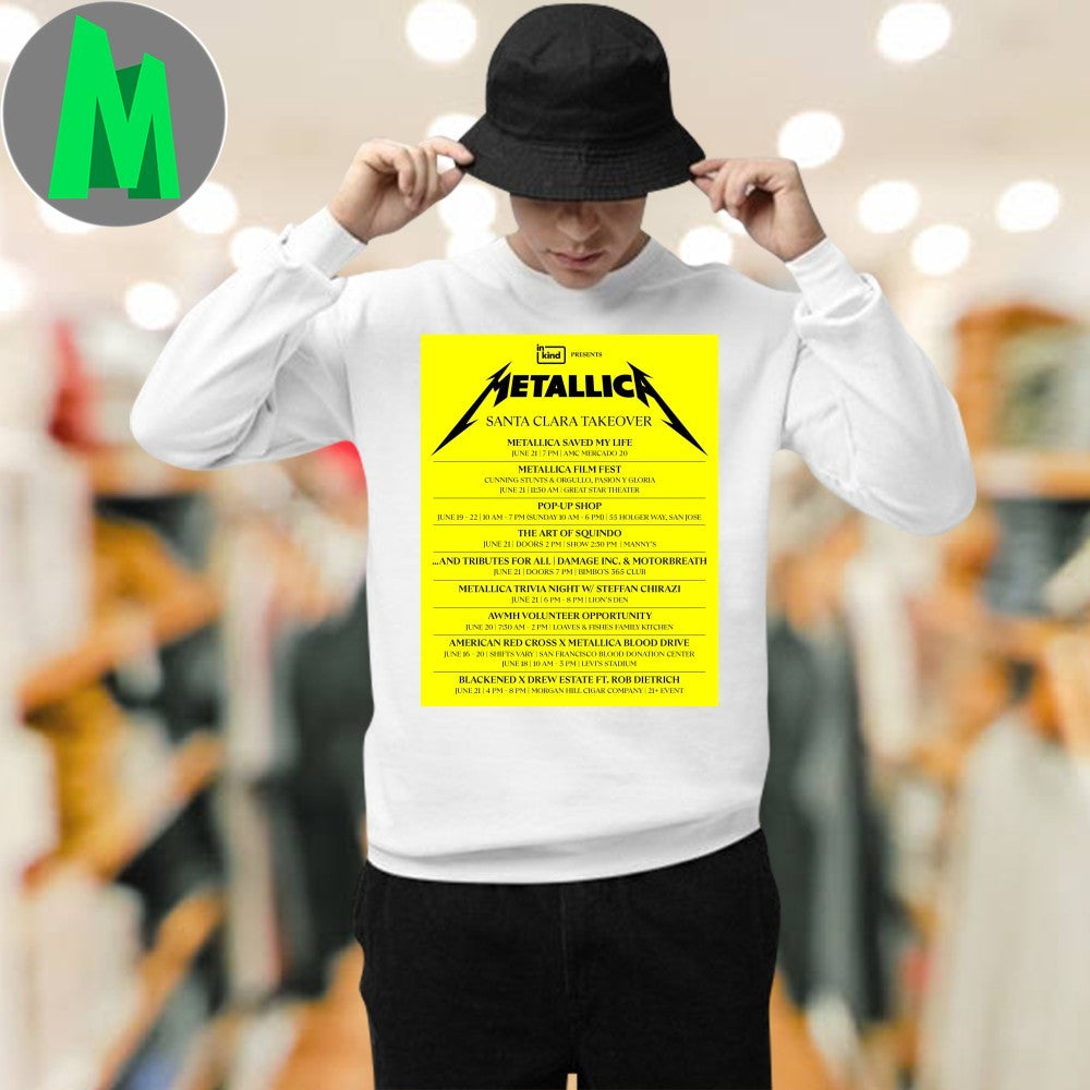 Metallica Santa Clara Takeover Event Schedule Poster Shirt