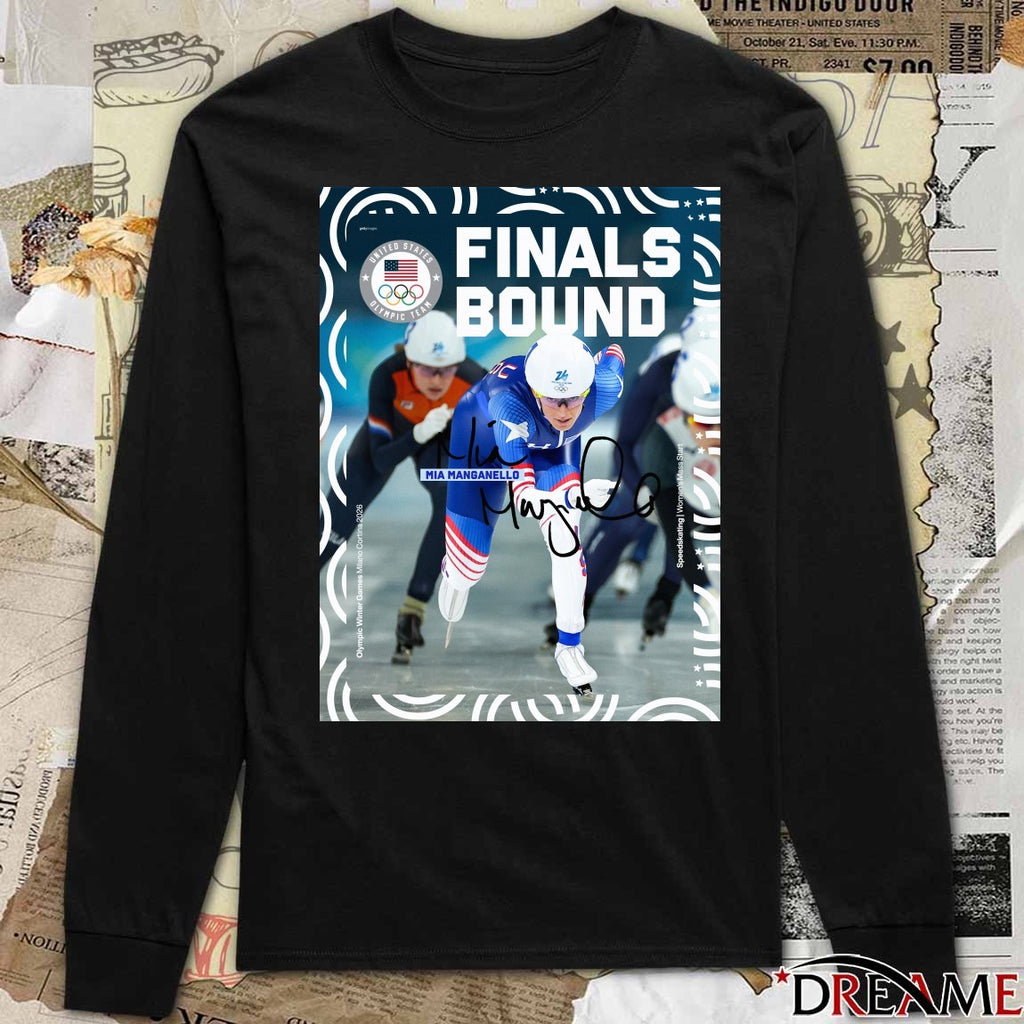 Mia Manganello Finals Bound Women’s Mass Start Olympic Winter Games Milano Cortina 2026 Signature Poster t-shirt