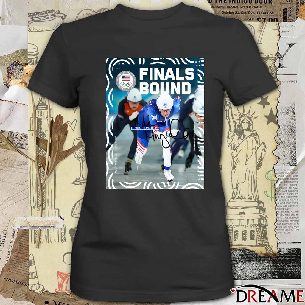 Mia Manganello Finals Bound Women’s Mass Start Olympic Winter Games Milano Cortina 2026 Signature Poster t-shirt