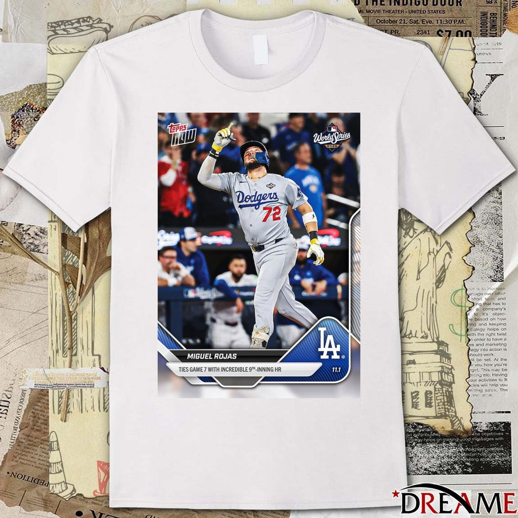 Miguel Rojas 2025 MLB Topps Los Angeles Dodgers Ties Game 7 With Incredible 9th Inning HR Card t-shirt