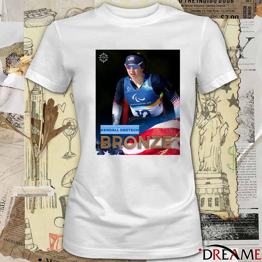 Milano Cortina 2026 Para Biathlon Women’s Individual Sitting Kendall Gretsch Bronze Medal t-shirt