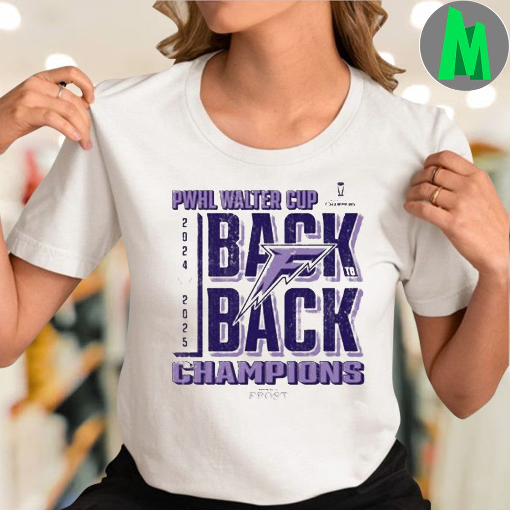 Minnesota Frost Back To Back Champions PWHL Walter Cup 2024-2025 Ice Hockey T-Shirt Fan Tee
