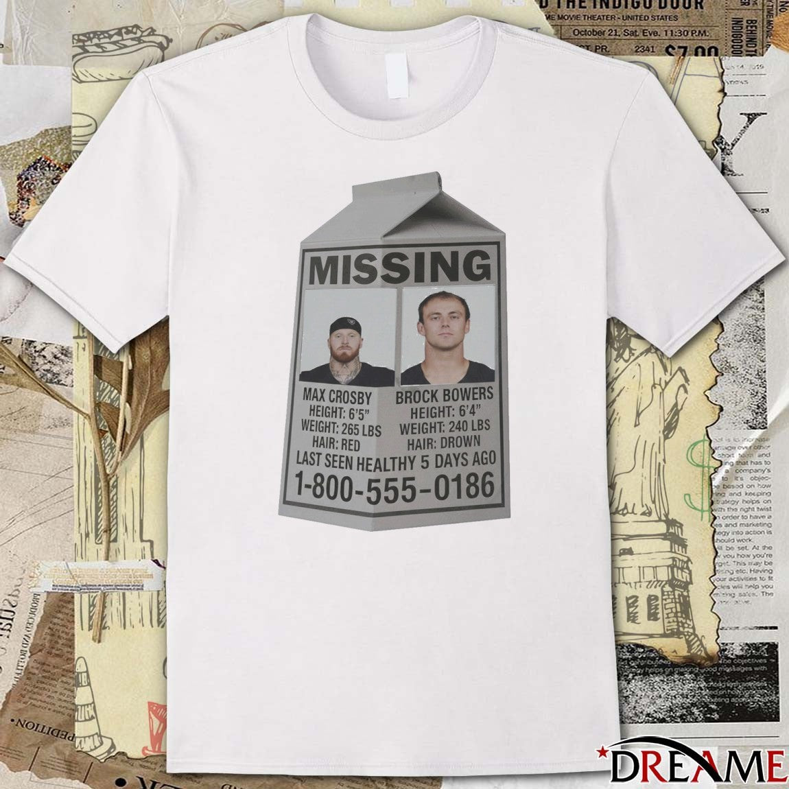 Missing Max Crosby And Brock Bowers Last Seen Healthy 5 Days Ago 1-800-555-0186 t-shirt