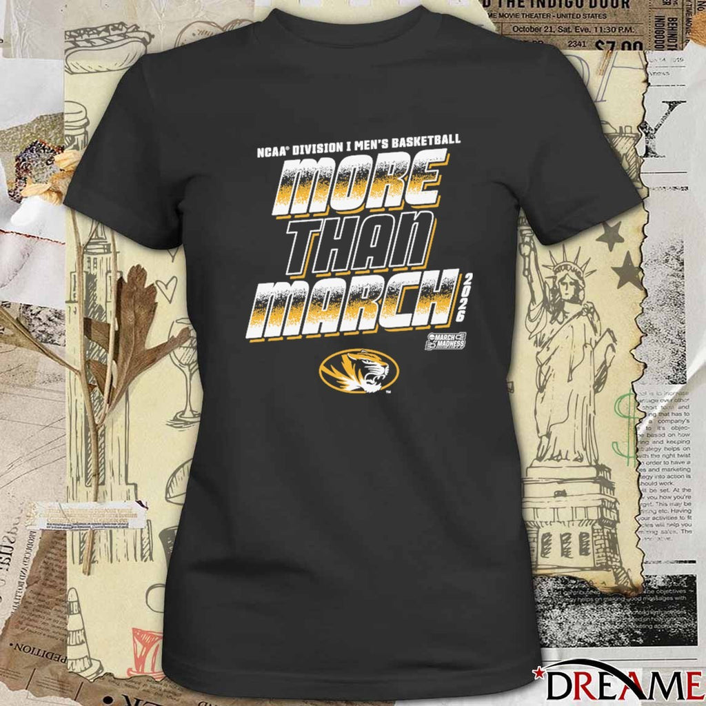 Missouri Tigers 2026 NCAA Division I Men’s Basketball More Than March t-shirt