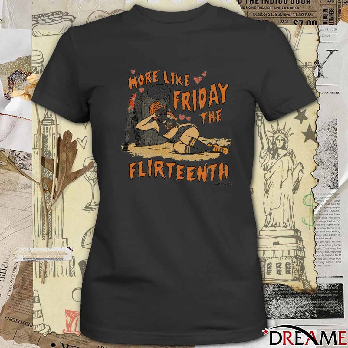 More Like Friday The 13th Fourteenth Tragic Girls Wanna Slash t-shirt