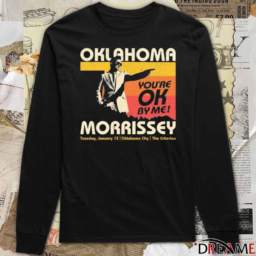Morrissey Tour in Oklahoma You’re Ok By Me January 13 2026 t-shirt