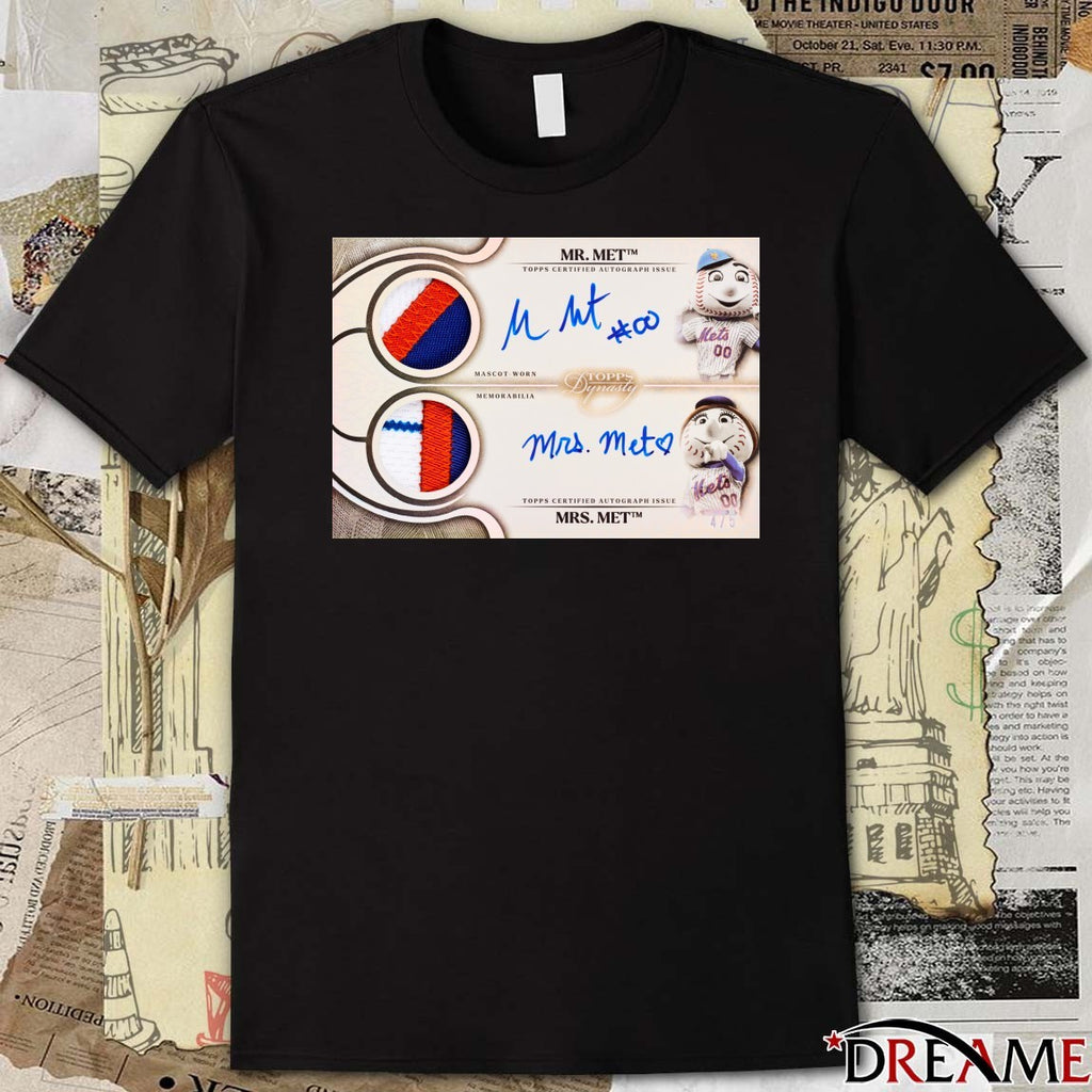 Mr. & Mrs. Met Have A Dual Patch Autograph In Series 1 Celebration t-shirt