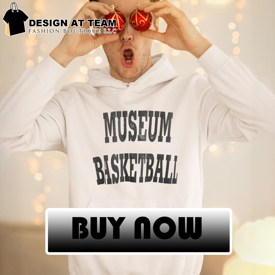 Museum Basketball 2026 shirt