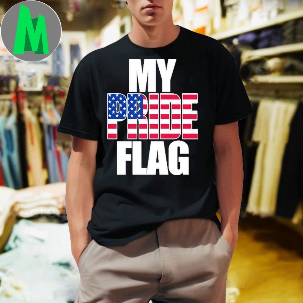 My Pride Flag USA American Patriot Graphic T-Shirt