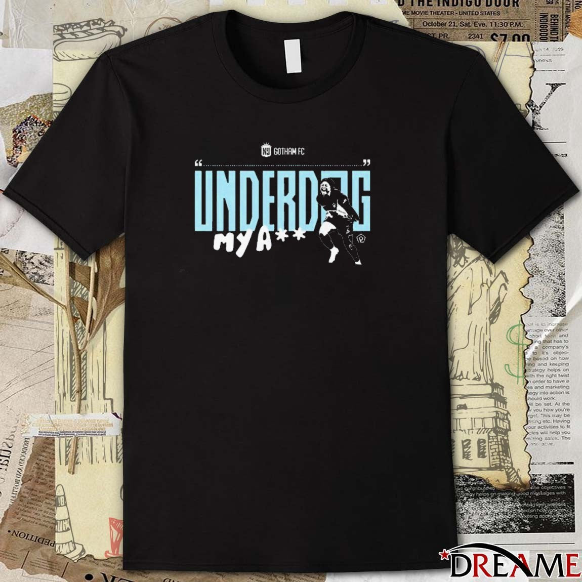 NJ NY Gotham FC Underdog My A t-shirt