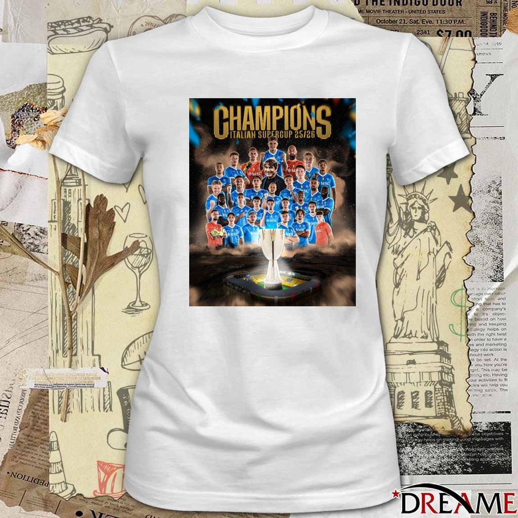 Napoli defeated Bologna football 2025-26 Italian Super Cup Champions Poster t-shirt