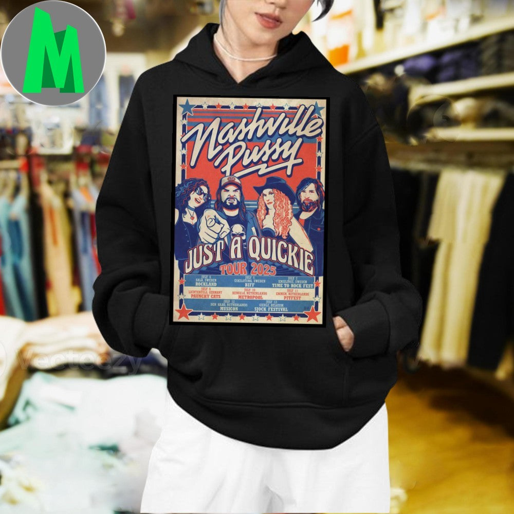 Nashville Pussy Just a Quickie 2025 Tour Poster Shirt