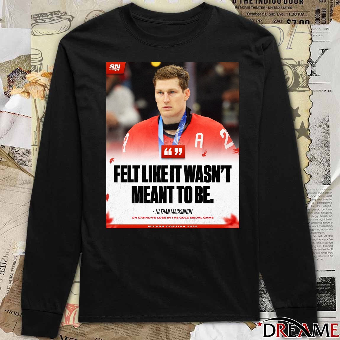 Nathan MacKinnon Felt Like It Wasn’t Meant To Be Milano Cortina 2026 Poster t-shirt