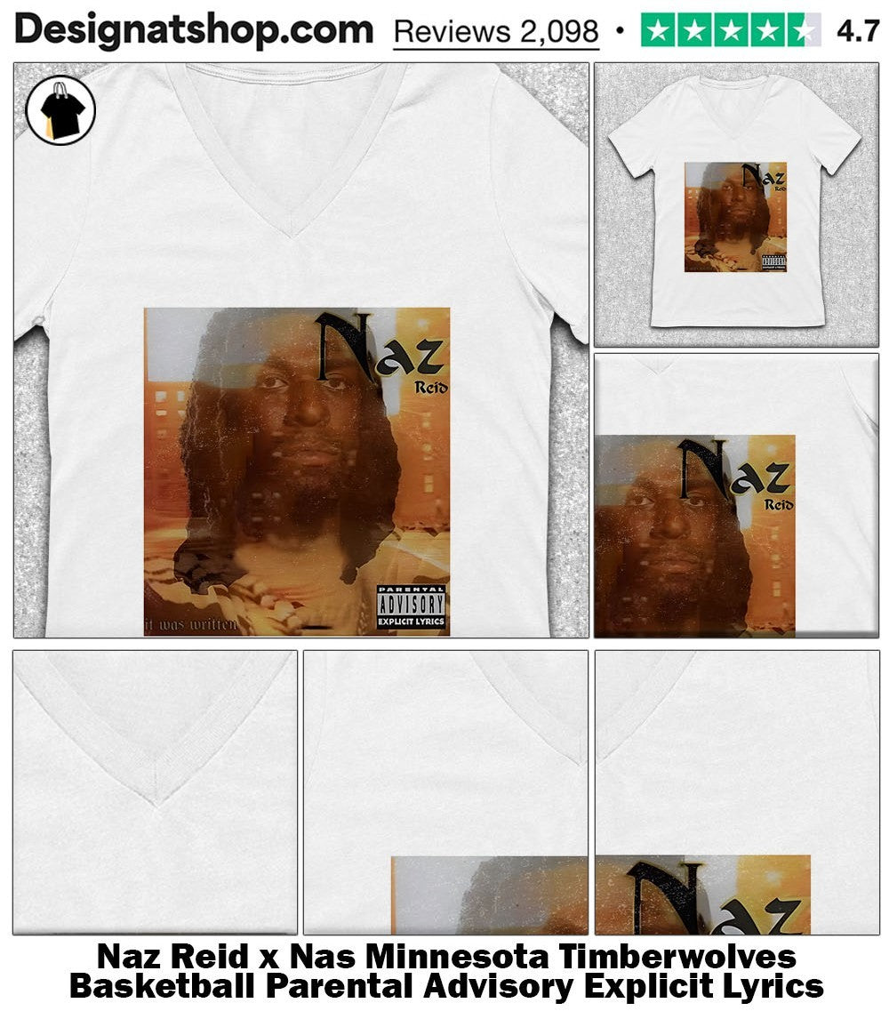 Naz Reid x Nas Minnesota Timberwolves Basketball Parental Advisory Explicit Lyrics shirt