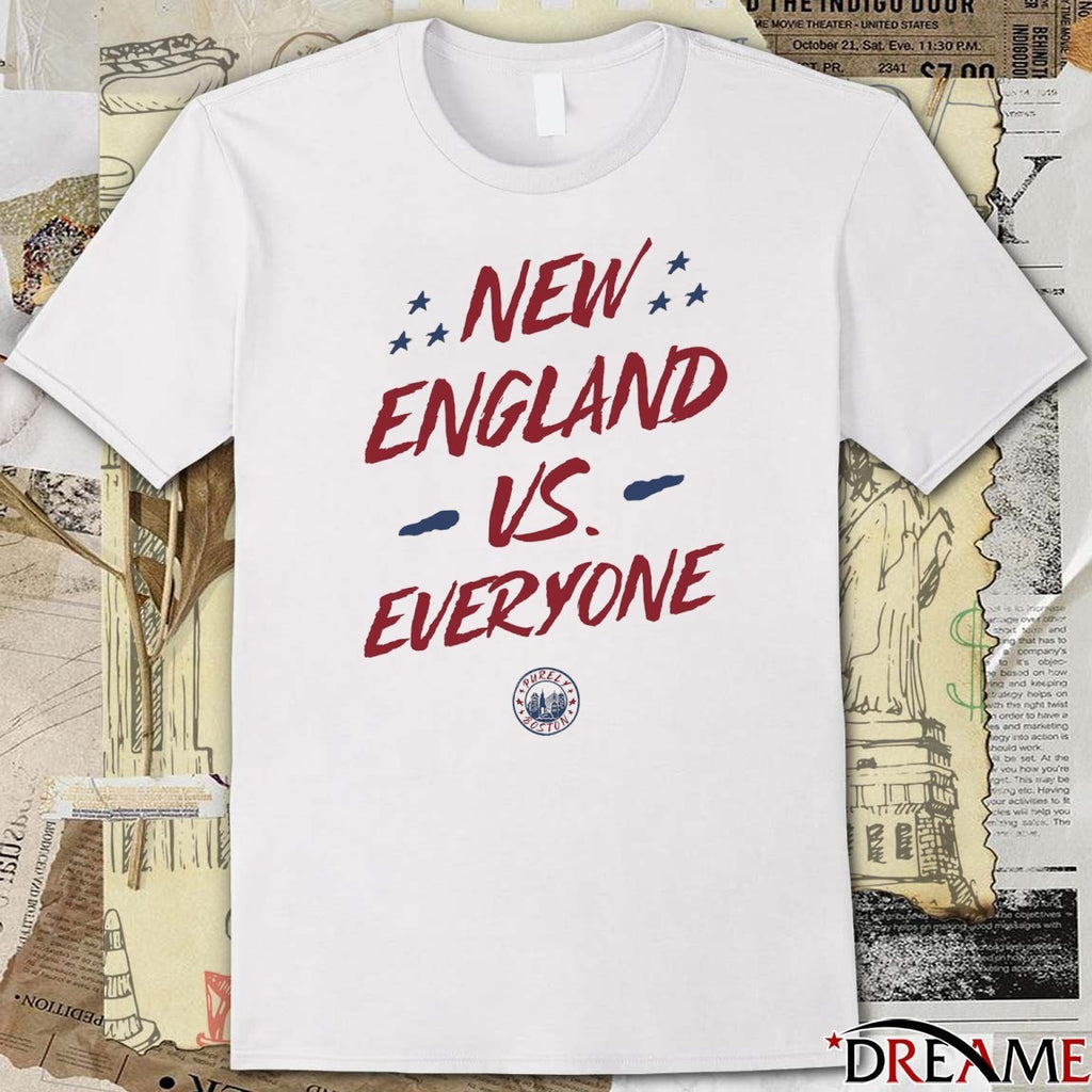 New England Vs Everyone Purely Boston t-shirt