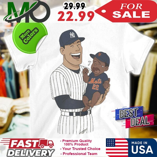 New York Yankees And Mets Aaron Judge Carrying Juan Soto Crying Shirt