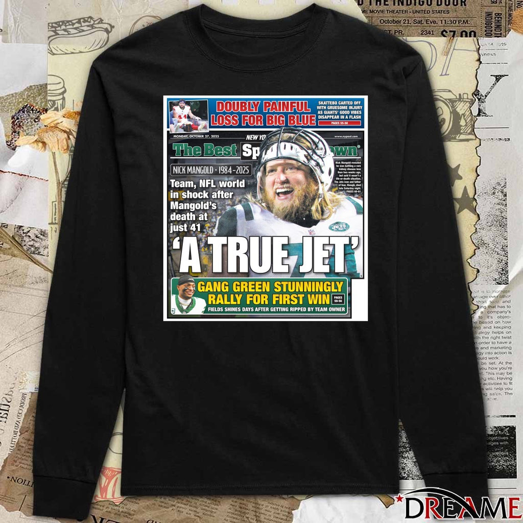 Nick Mangold Doubly Painful Loss For Big Blue A True Jet Gang Green Stunningly Rally For First Win 2025 Poster t-shirt