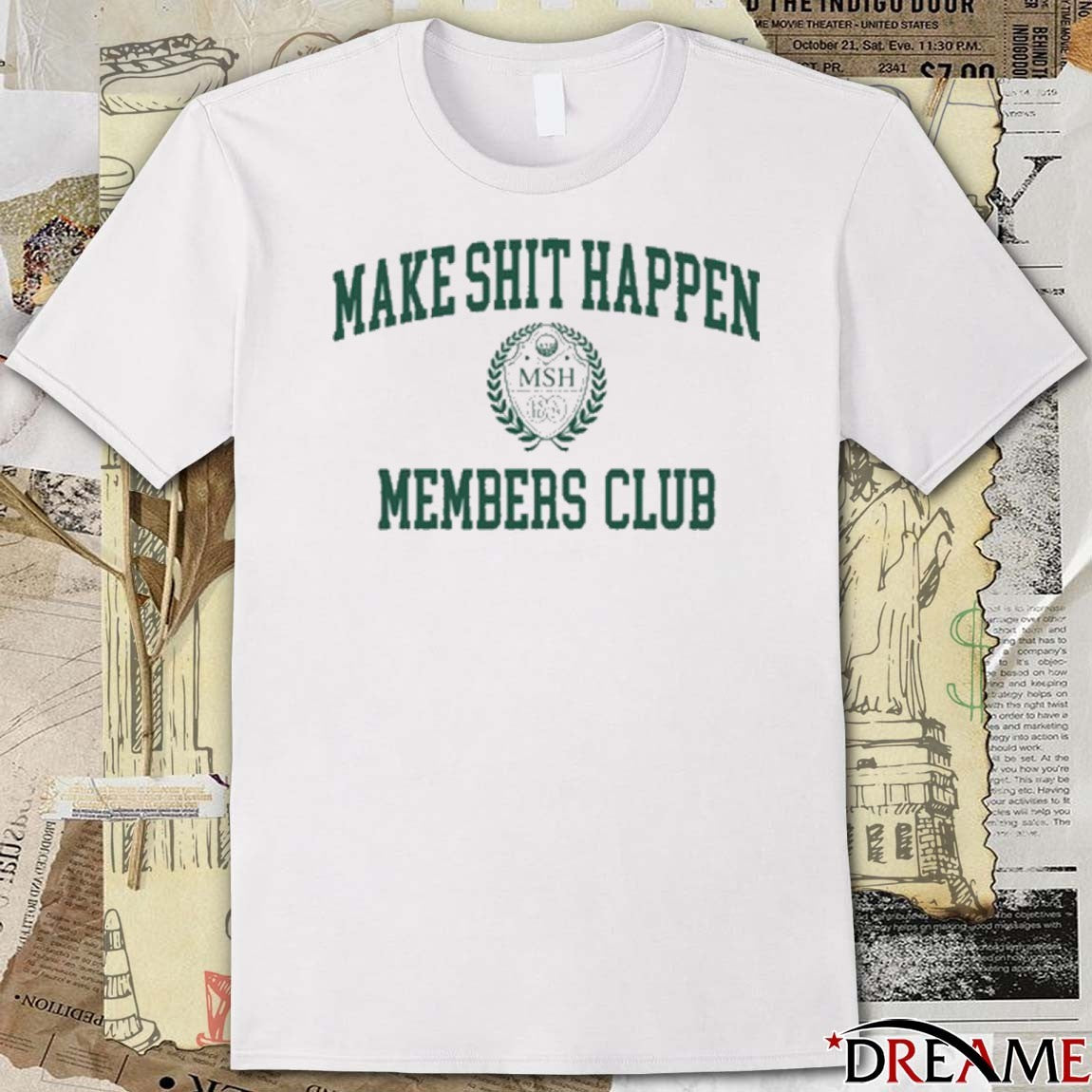 Nick Nayersina Make Shit Happen Members Club 2025 t-shirt