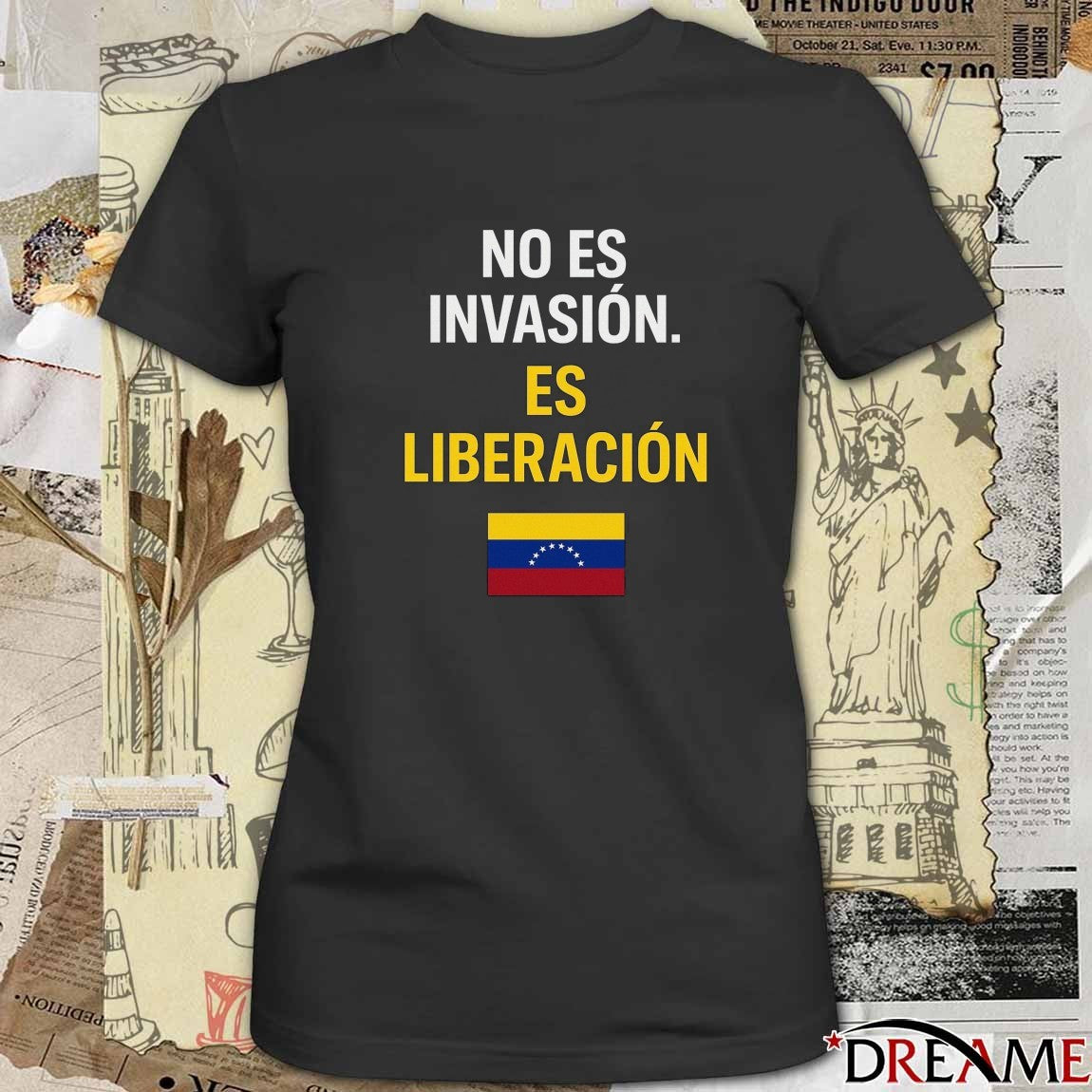 No Es Invasión. Es Liberación – Free Venezuela t-shirt