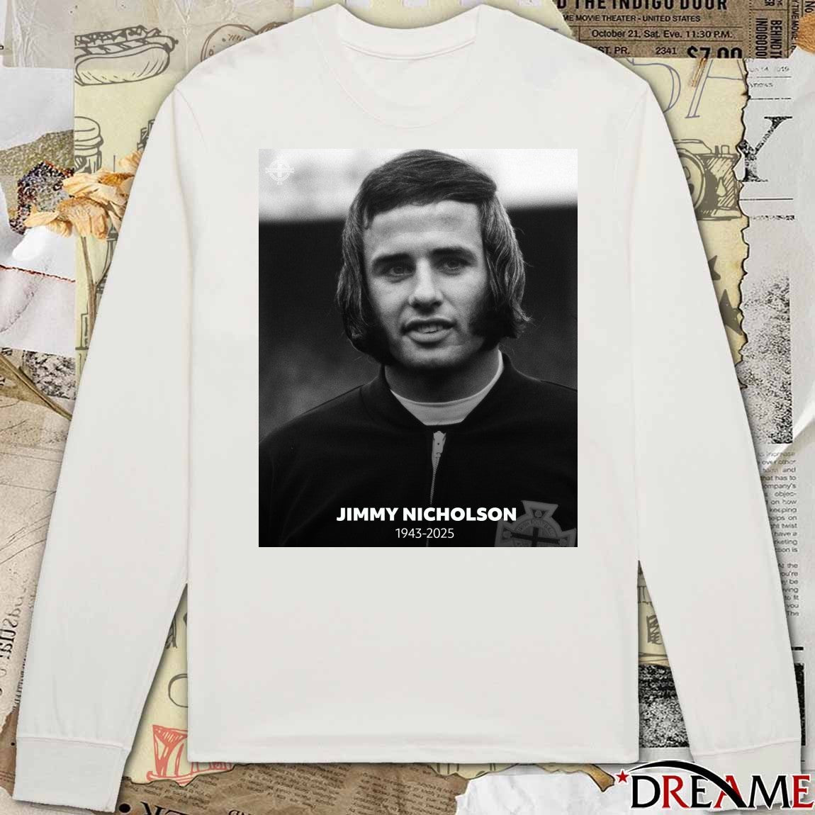 Northern Ireland are deeply saddened to learn of the passing of Jimmy Nicholson 1943 – 2025 Poster t-shirt