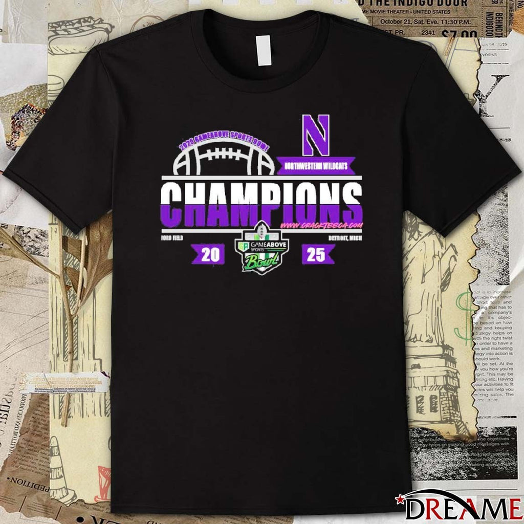 Northwestern Wildcats Football 2025 Gameabove Sports Bowl Champions At Ford Field Detroit MI t-shirt