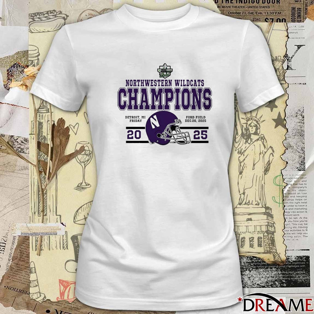 Northwestern Wildcats Football To The Champions 2025 GameAbove Sports Bowl Detroit MI Ford Field Helmet t-shirt