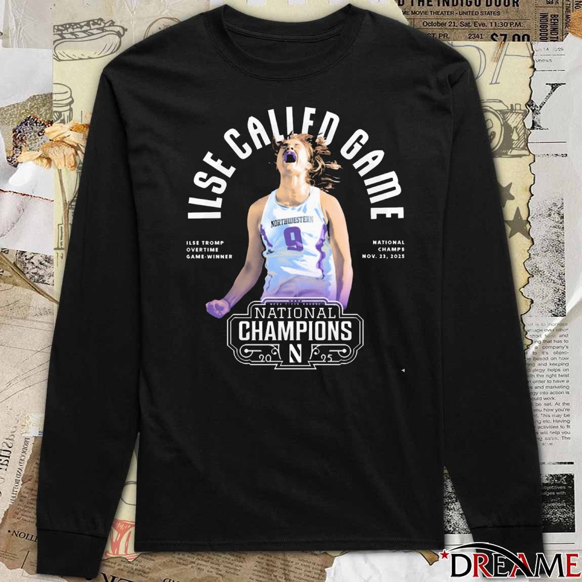 Northwestern Wildcats Ilse Called Game Ilse Tromp Overtime Game Winner National Championship Nov 23 2025 t-shirt