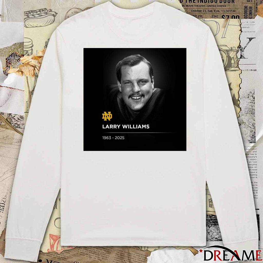 Notre Dame Fighting Irish are deeply saddened by the passing of Larry Williams 1964 – 2025 Poster t-shirt