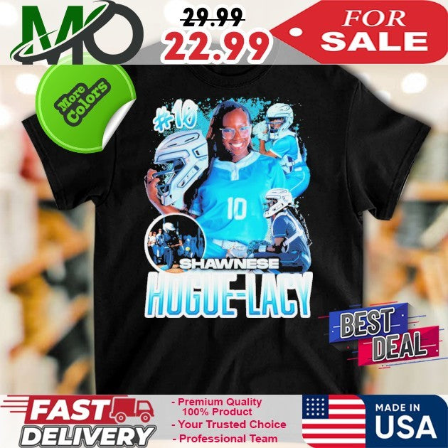 Number 10 Shawnese Hogue-Lacy Shirt