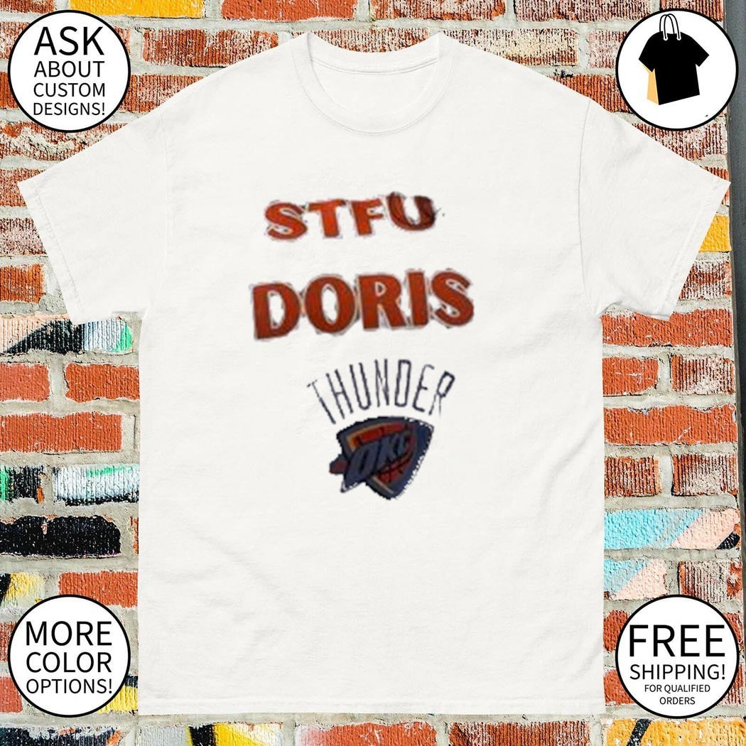OKC Thunder STFU Doris Playoffs 2026 shirt