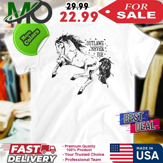 Oatmilklady Outlaws Never Die Shirt