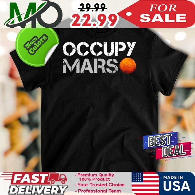 Occupy Mars Shirt