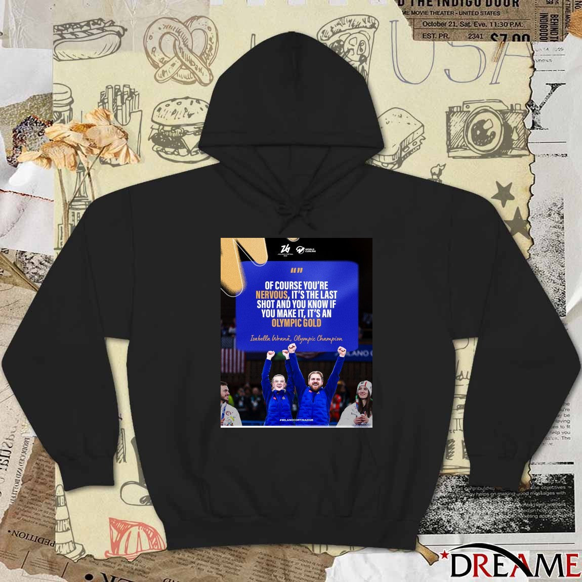 Of Course You’re Nervous, It’s The Last Shot And You Know If You Make It, It’s An Olympic Gold Isabella Wrana Olympic Champion Poster t-shirt