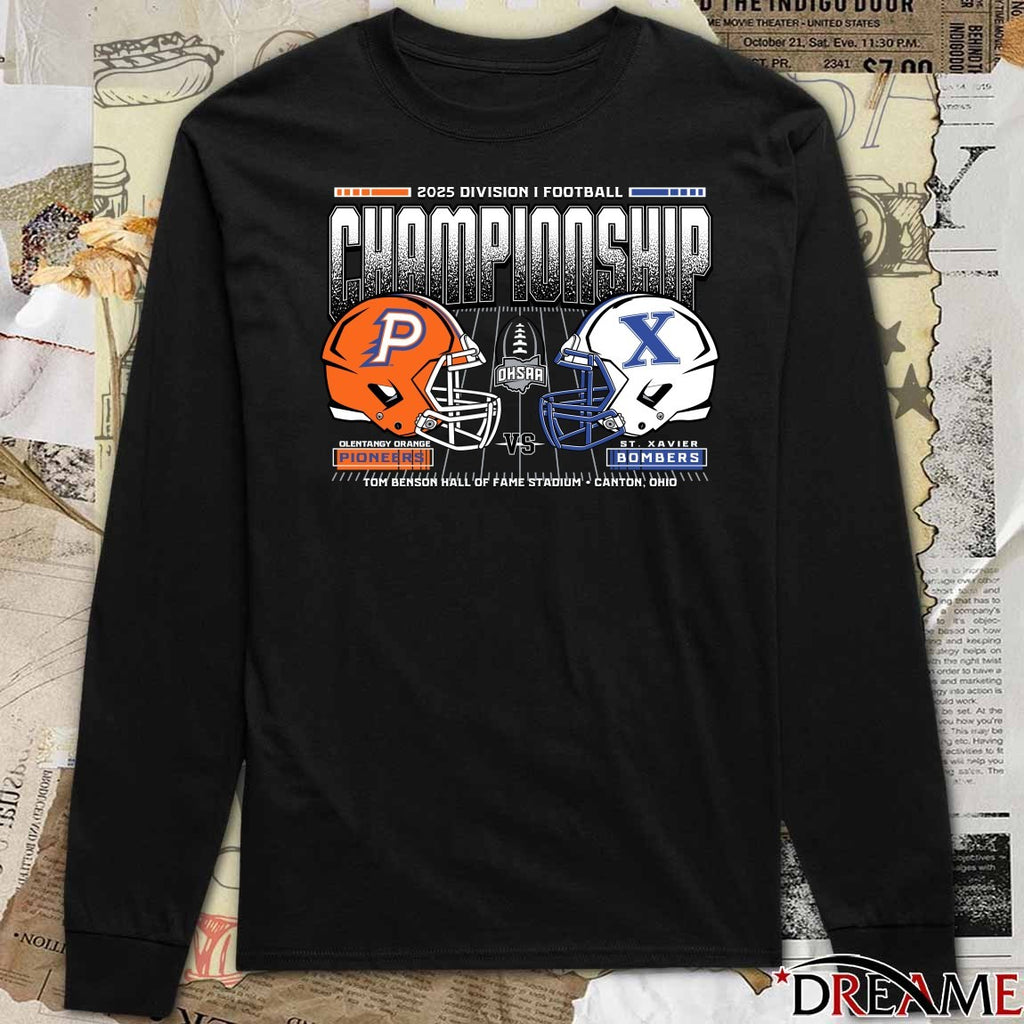 Olentangy Orange Pioneers Vs St Xavier Bombers 2025 OHSAA Football D1 H2H State Championship t-shirt