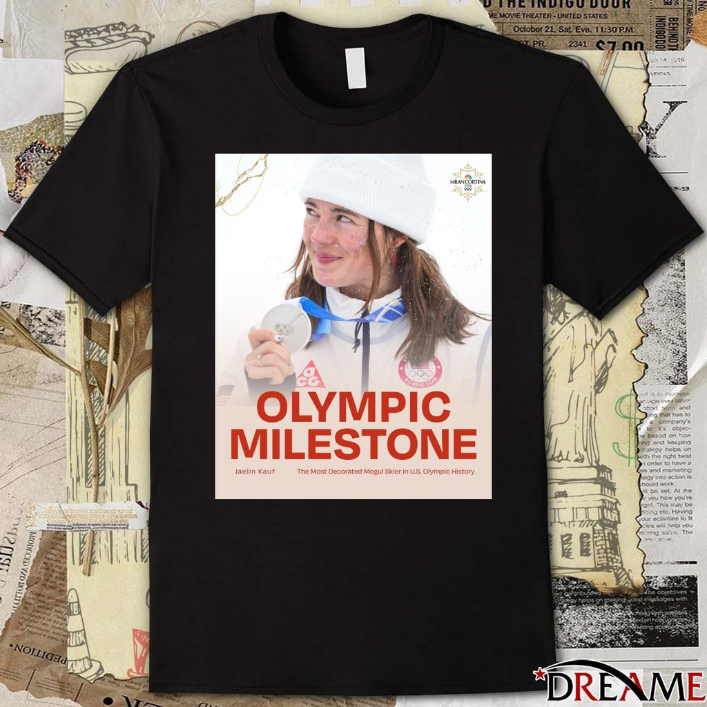Olympic Milestone Jaelin Kauf The Most Decorated Mogul Skier In U.s. Olympic History t-shirt