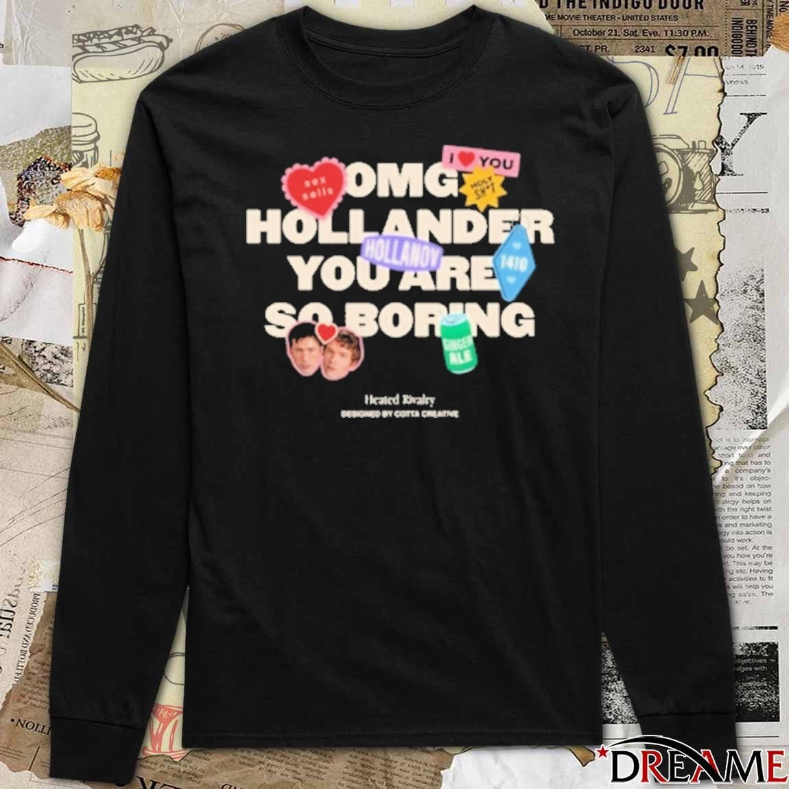 Omg Hollander Hollanov You Are So Boring Heated Rivalry Designed By Cotta Creative t-shirt