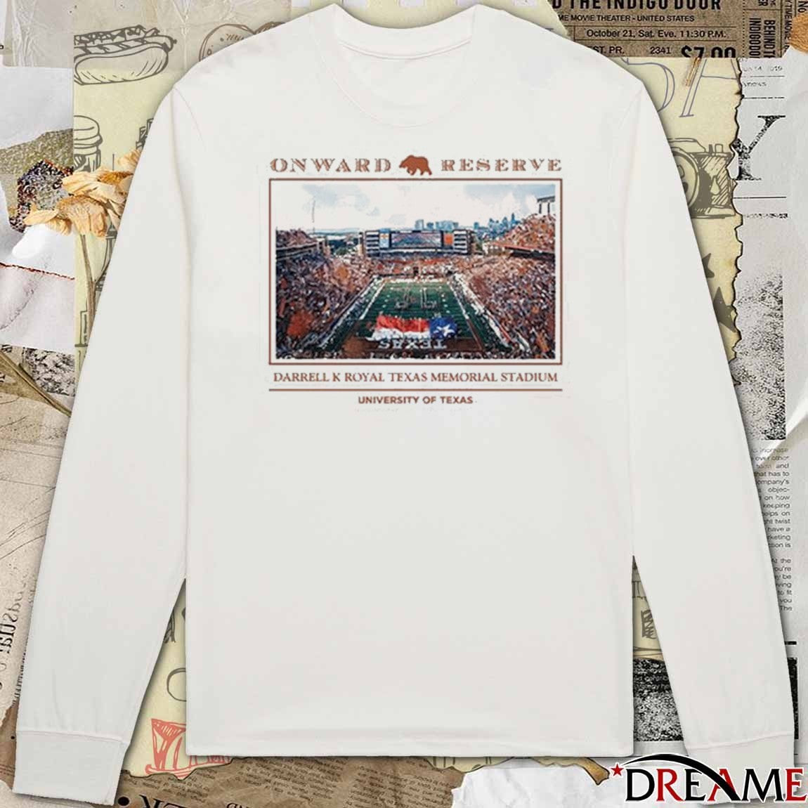 Onward Reserve Texas Longhorns Darrell K Royal Texas Memorial Stadium University Of Texas t-shirt