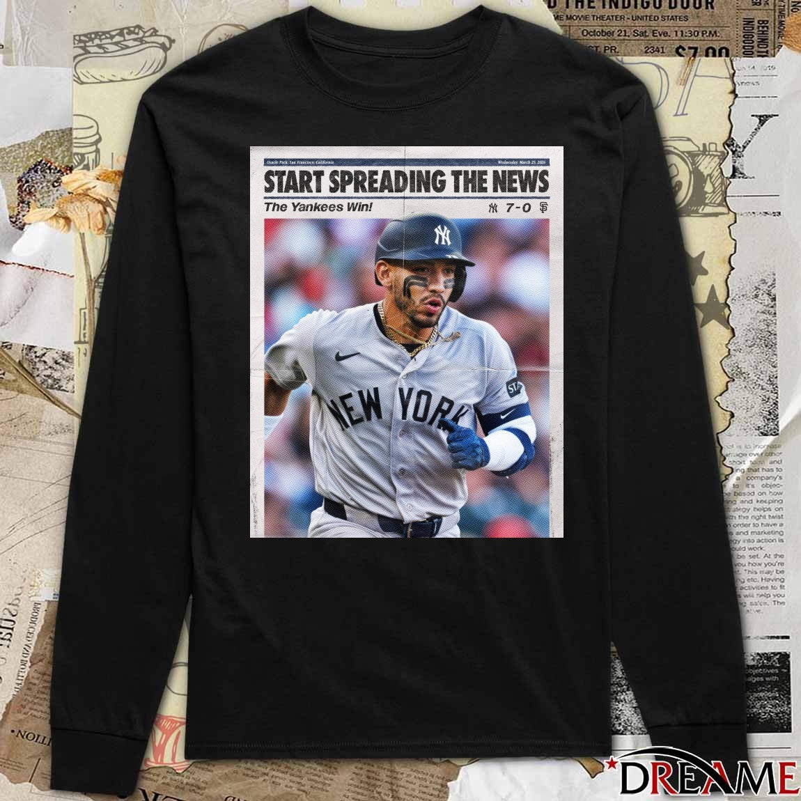 Oracle Park, San Francisco, California Wednesday, March 25, 2026 Start Spreading The News The Yankees Win t-shirt