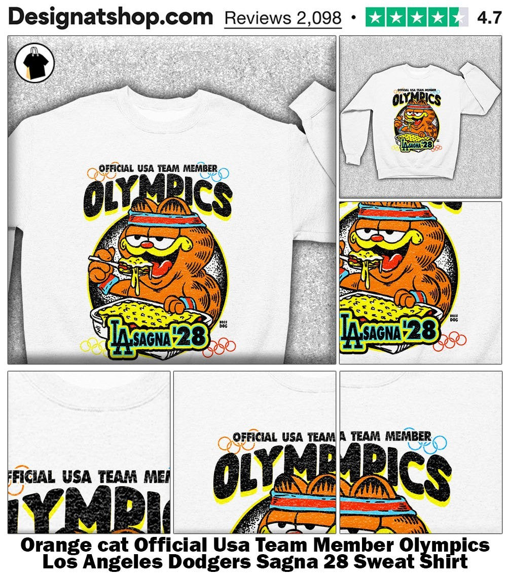Orange cat Official Usa Team Member Olympics Los Angeles Dodgers Sagna 28 shirt