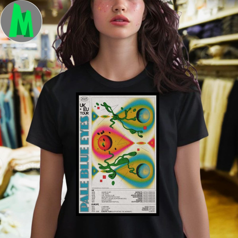 Pale Blue Eyes 2025 UK EU Tour Poster T-Shirt Band Merchandise Graphic Tee
