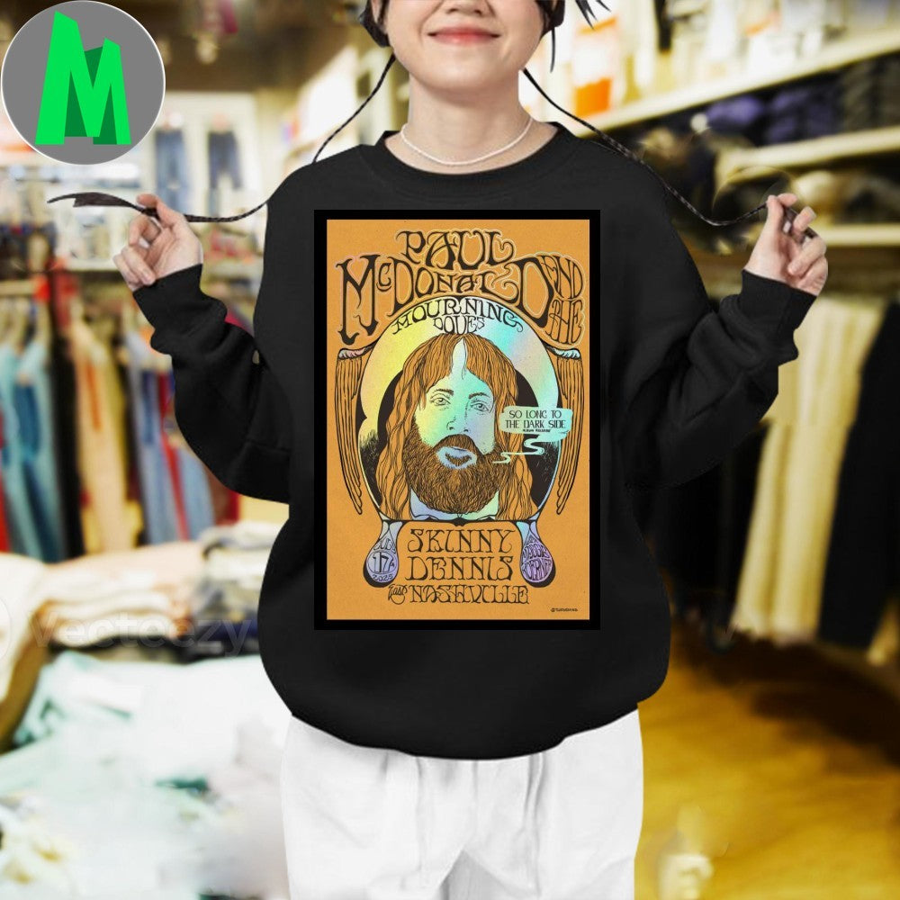 Paul McDonald July 17, 2025 Skinny Dennis, Nashville, TN Poster Shirt