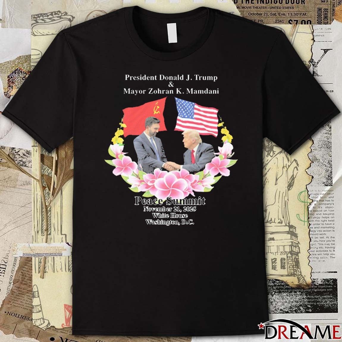 Peace Summit President Donald J. Trump and Mayor Zohran K. Mamdani November 21 2025 White House Washington DC t-shirt